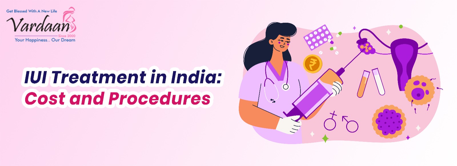 IUI Treatment in India: Cost and Procedures