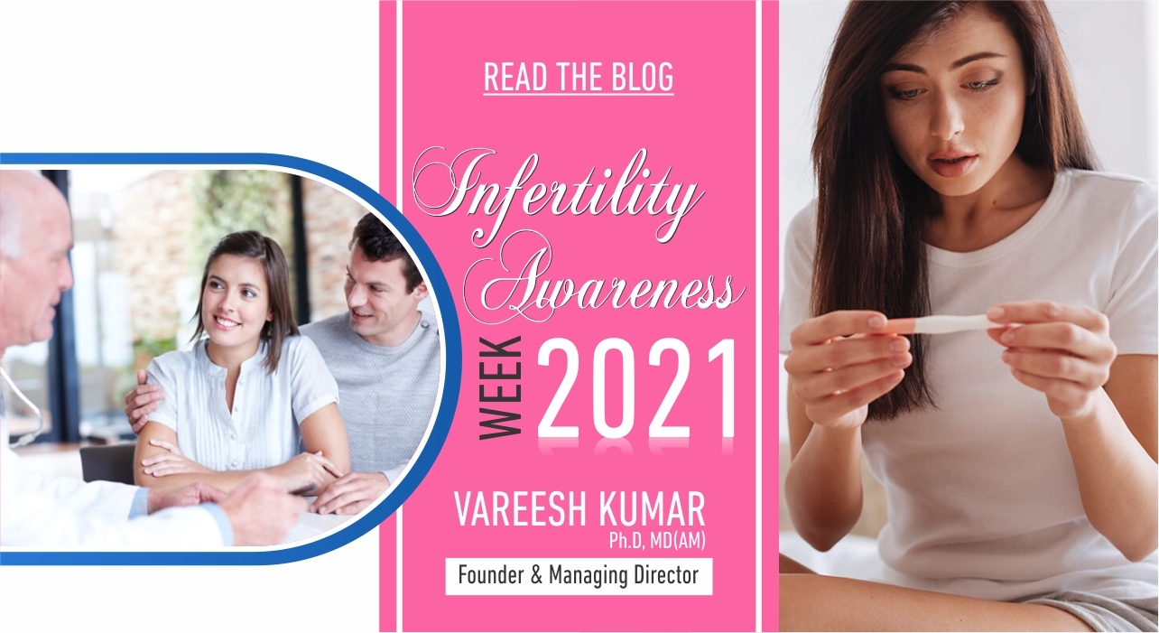 Infertility Awareness Week 2021 - Vardaan Medical Centre
