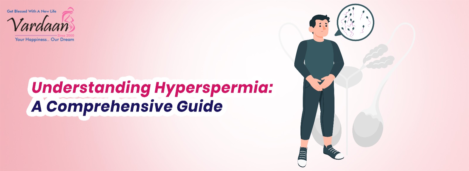 What is Hyperspermia?