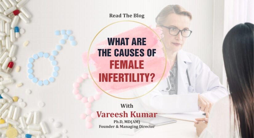 What are the causes of female infertility?