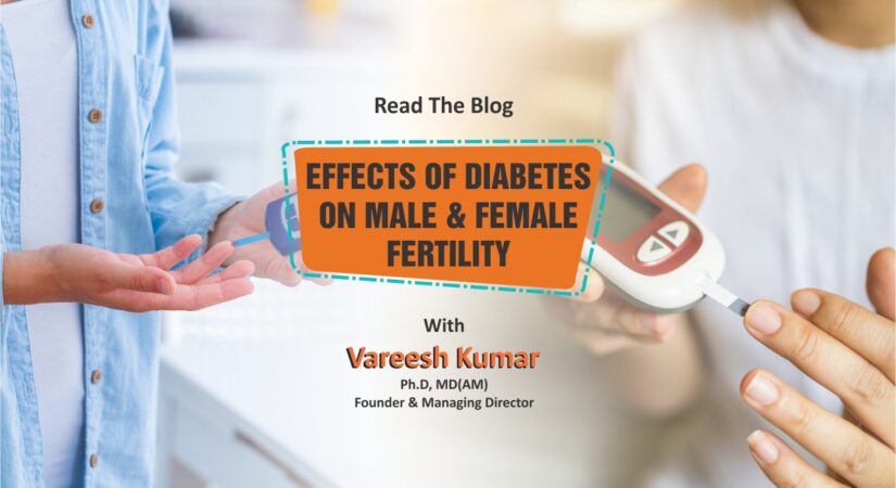 Effects of diabetes on male & female fertility