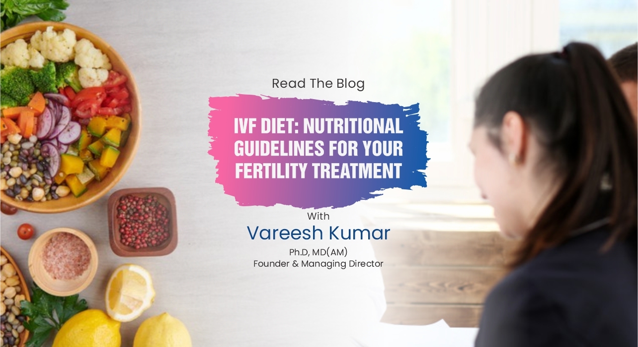ivf-diet-nutritional-guidelines-for-your-fertility-treatment