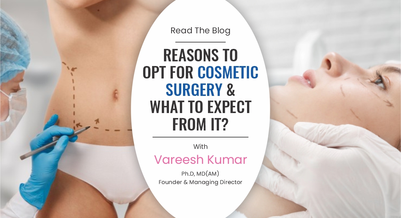 reasons-to-opt-for-cosmetic-surgery