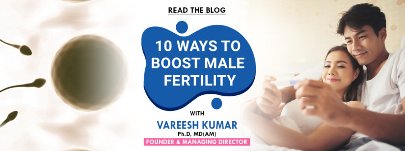 10 ways to boost male fertility
