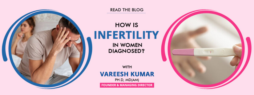 How is Infertility in Women Diagnosed?