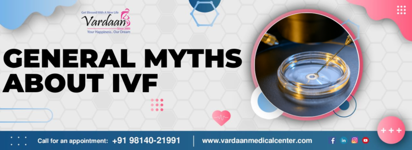 General myths about IVF