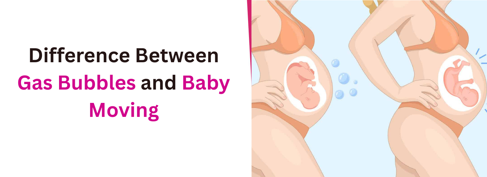 Difference Between Gas Bubbles and Baby Moving